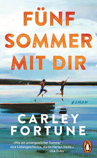 Fünf Sommer mit dir von Carley Fortune