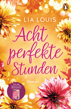 Acht perfekte Stunden von Lia Louis